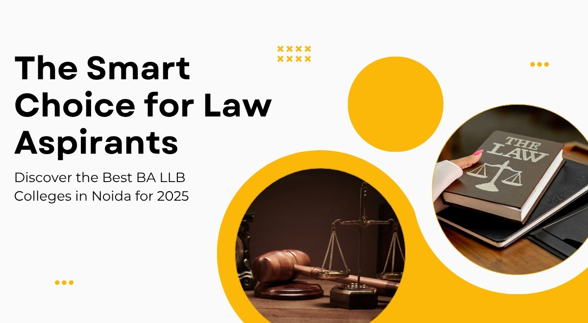 Top BA LLB College in Noida 2025